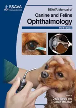 BSAVA Manual of Canine and Feline Ophthalmology, Paperback/David Gould