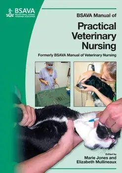 BSAVA Manual of Practical Veterinary Nursing, Paperback/***