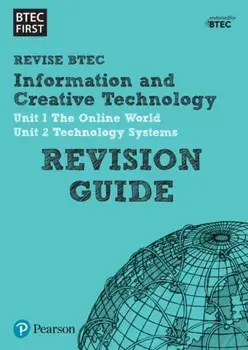BTEC First in I&CT Revision Guide, Paperback/***