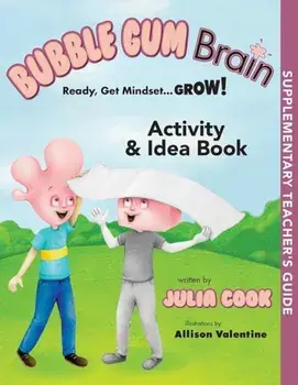Bubble Gum Brain Activity and Idea Book, Paperback/Julia Cook