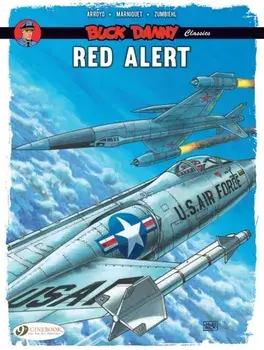 Buck Danny Classics Vol. 6: Red Alert, Paperback/Frederic Marniquet