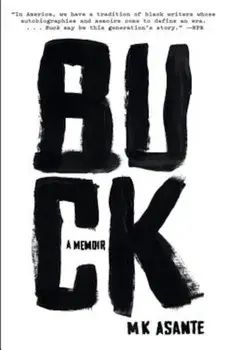 Buck, Paperback/M. K. Asante