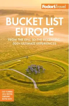 Bucket List Europe - Fodor's Travel Guides