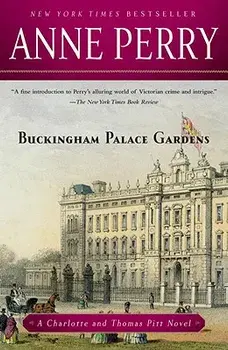 Buckingham Palace Gardens, Paperback/Anne Perry