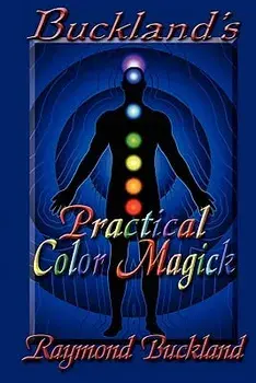 Buckland's Practical Color Magick, Paperback/Raymond Buckland