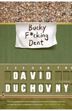 Bucky F*cking Dent - David Duchovny