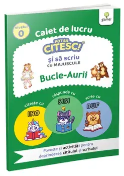 Bucle-Aurii. Caiet de lucru/***