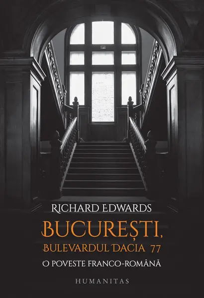 Bucuresti, bulevardul Dacia 77. O poveste franco-romana