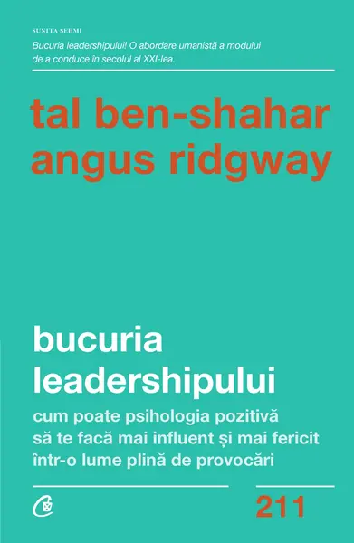 Bucuria leadershipului | Tal Ben-Shahar, Angus Ridgway