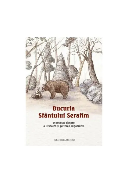 Bucuria Sfantului Serafim