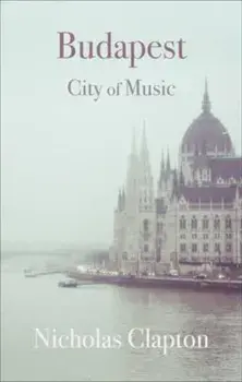 Budapest/Nicholas Clapton