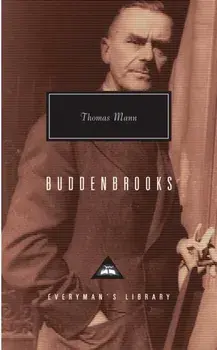 Buddenbrooks. The Decline of a Family, Hardback/Thomas Mann