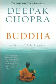 Buddha: A Story of Enlightenment, Paperback/Deepak Chopra