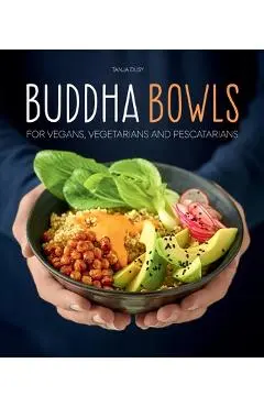 Buddha Bowls - Tanja Dusy