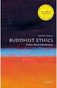 Buddhist Ethics: A Very Short Introduction - Damien Keown