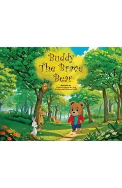 Buddy the Brave Bear - Levino L. Johnson