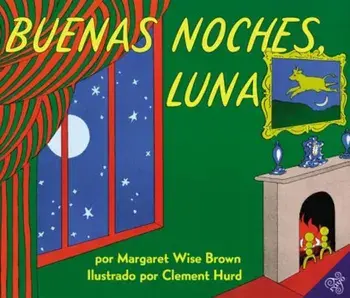 Buenas Noches, Luna = Goodnight, Moon, Hardcover/Margaret Wise Brown