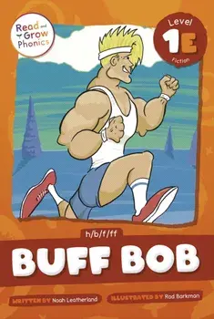 Buff Bob. H / B / F / Ff, Hardback/Noah Leatherland