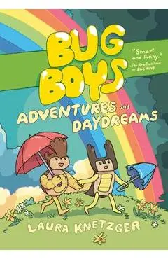 Bug Boys: Adventures and Daydreams: (A Graphic Novel) - Laura Knetzger