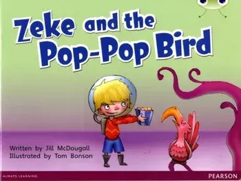 Bug Club Blue C (KS1) Zeke and the Pop-Pop Bird 6-pack/Jill McDougall