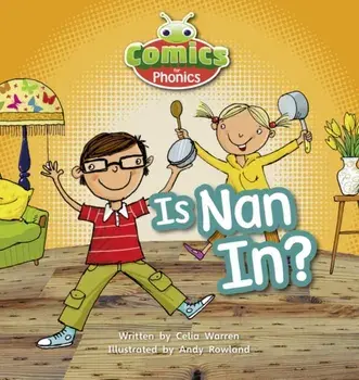 Bug Club Comics for Phonics Reception Phase 2 Set 01-02 Is Nan In?, Paperback/Celia Warren