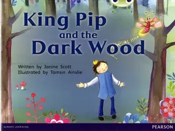Bug Club Guided Fiction Reception Red B King Pip and the Dark Wood, Paperback/Janine Scott