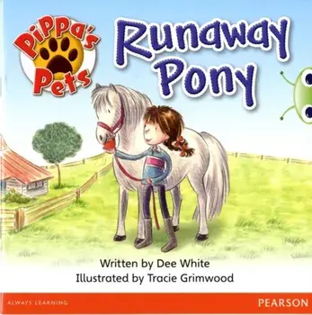 Bug Club Guided Fiction Year 1 Yellow B Pippa's Pets: Runaway Pony, Paperback/Dee White