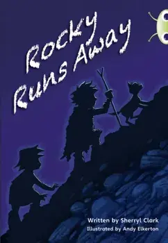Bug Club Guided Fiction Year Two Lime A Rocky Runs Away, Paperback/Sherryl Clark