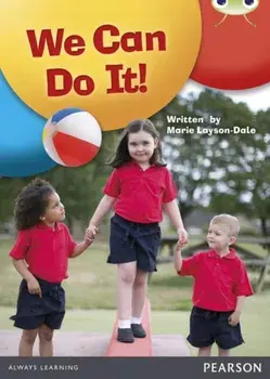 Bug Club Guided Non Fiction Reception Red A We Can Do It!, Paperback/Marie Layson-Dale