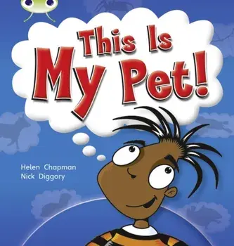 Bug Club Guided Non Fiction Year 1 Yellow B This is My Pet, Paperback/Helen Chapman