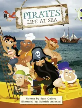 Bug Club Guided Non Fiction Year Two Purple B Pirates: Life at Sea, Paperback/Sean Callery