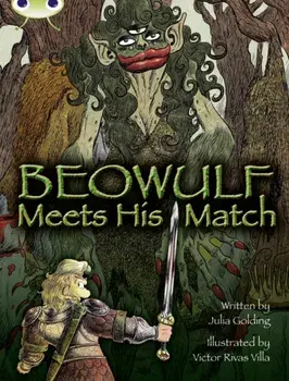 Bug Club Independent Fiction Year 4 Grey B Beowulf Meets His Match, Paperback/Julia Golding