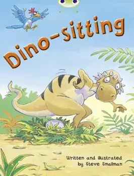 Bug Club Independent Fiction Year Two Orange B Dino-sitting, Paperback/Steve Smallman