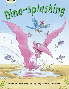 Bug Club Independent Fiction Year Two Turquoise A Dino-splashing, Paperback/Steve Smallman