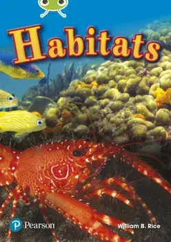 Bug Club Lime Plus A NF Habitats, Paperback/William B. Rice