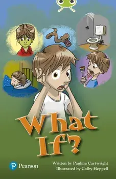 Bug Club Lime Plus B What If?, Paperback/Pauline Cartwright