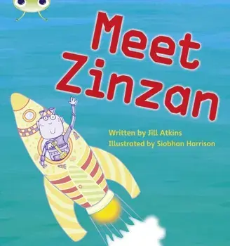 Bug Club Phonics Fiction Reception Phase 3 Set 09 Meet Zinzan, Paperback/Jill Atkins