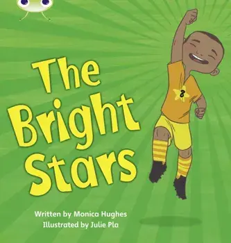 Bug Club Phonics Fiction Year 1 Phase 4 Bright Stars, Paperback/Monica Hughes