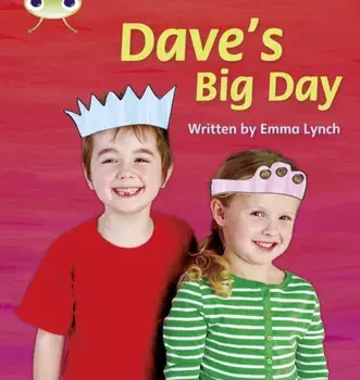 Bug Club Phonics Fiction Year 1 Phase 5 Set 14 Dave's Big Day, Paperback/Emma Lynch