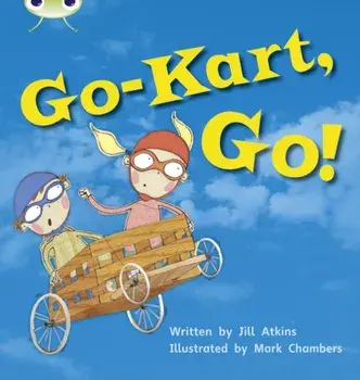 Bug Club Phonics Fiction Year 1 Phase 5 Set 23 Go-Kart, Go!, Paperback/Jill Atkins