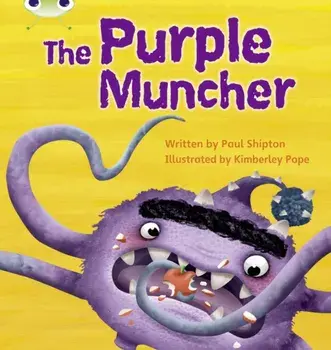 Bug Club Phonics Fiction Year Two Phase 5 Set 26 The Purple Muncher, Paperback/Paul Shipton