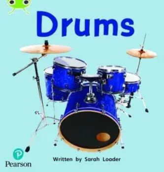 Bug Club Phonics Non-Fiction Reception Phase 4 Unit 12 Drums, Paperback/Sarah Loader