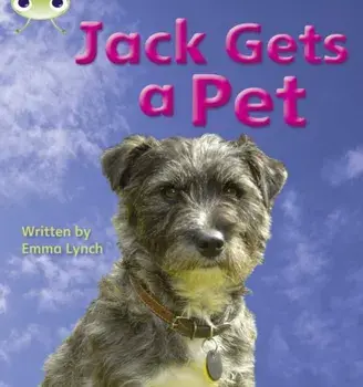 Bug Club Phonics Non-fiction Set 06 Jack Gets a Pet, Paperback/Emma Lynch