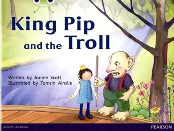 Bug Club Red C (KS1) King Pip and the Troll 6-pack/Janine Scott