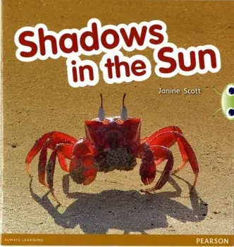 Bug Club Red C (KS1)Shadows in the Sun 6-pack/Janine Scott