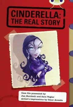 Bug Club Red (KS2) A/5C Cinderella: The Real Story, Paperback/Sara Vogler
