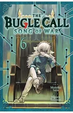 Bugle Call: Song of War, Vol. 6 - Mozuku Sora