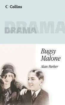 Bugsy Malone, Paperback/Alan Parker