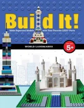 Build It! World Landmarks: Make Supercool Models with Your Favorite Lego(r) Parts, Paperback/Jennifer Kemmeter