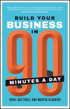 Build Your Business In 90 Minutes A Day, Paperback/***